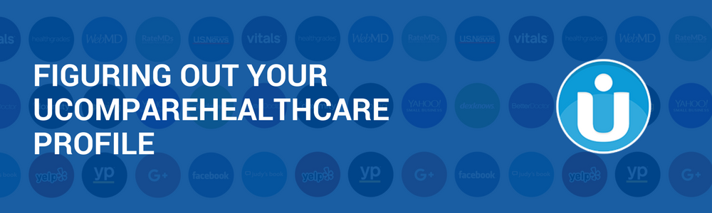 Figuring Out Your UCompareHealthCare Profile