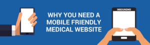 mobile friendly medical website inboundmd
